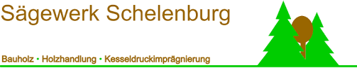 Sägewerk Schelenburg